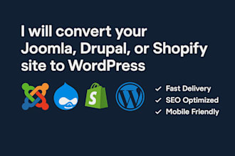convert your joomla, drupal, or shopify site to wordpress