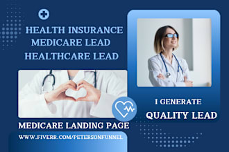 generate medicare leads, landing page design, healthcare leads