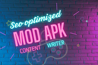 write SEO gaming blogs or game mod apk articles