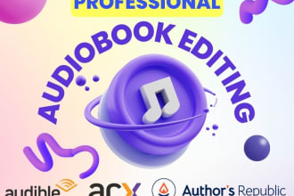 do audiobook fixing, audiobook editing and remove mistakes
