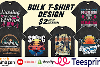 do amazing bulk t shirt design for your pod business