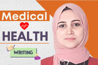 write medical articles and health blog posts, as a licensed medical doctor