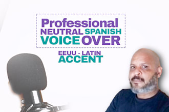 professional spanish voice over latin neutral