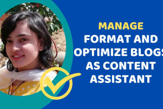 format blogs as wordpress VA or content assistant