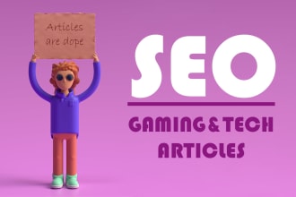 do SEO gaming and tech article writing for your blog