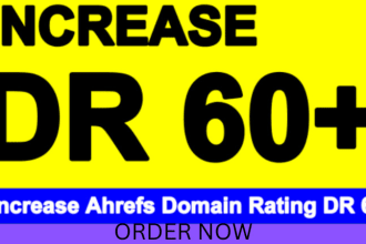 increase ahrefs domain rating 60, increase domain rating