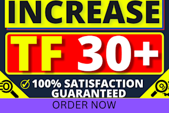 increase tf 30 plus url majestic trust flow rate