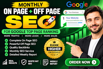 do monthly on page and off page SEO for rank your website top on google