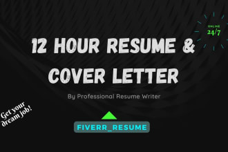 deliver 12 hour ai professional resume writing and cover letter