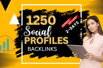 build HQ 1250 social profile backlinks in 2 days