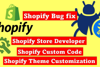 do shopify bug fix or error