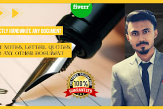 handwrite any document, study notes, letter, quotes, or anything