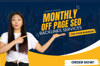rank your website with monthly off page SEO service, manual white hat backlinks
