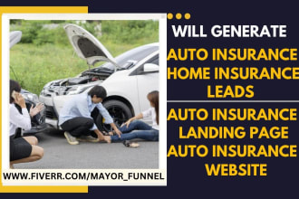 generate auto insurance leads home insurance leads auto insurance landing page