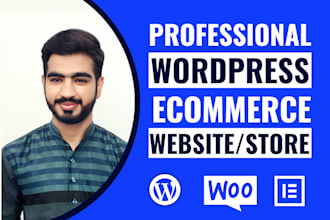 be expert wordpress developer for ecommerce website using woocommerce