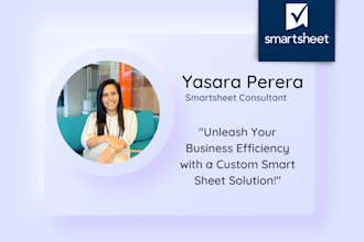be your smartsheet expert