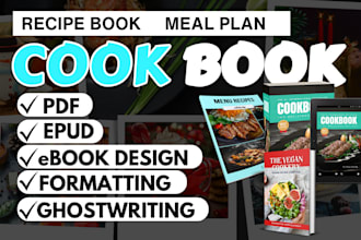 design and write recipes book cookbook, meal plan for food blog, ebook design