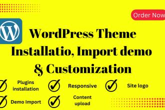 install wordpress theme, import demo, and do customization