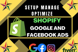 setup manage and optimize shopify google and facebook ads