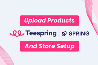 setup professional teespring store and upload products