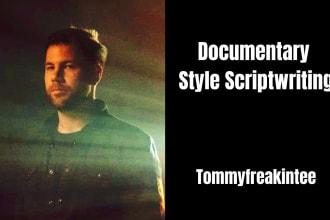 write documentary style scripts for youtube or podcasts