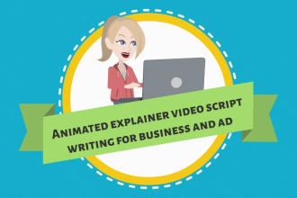 write animated explainer video scriptwriting for business and ad