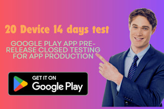 provide 14 days close testing with my 20 members team on your app for published