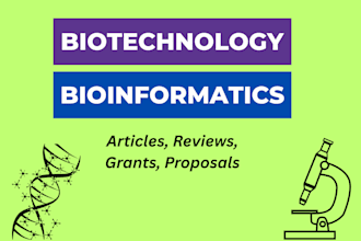 write biotechnology and bioinformatics research, review articles and blogs