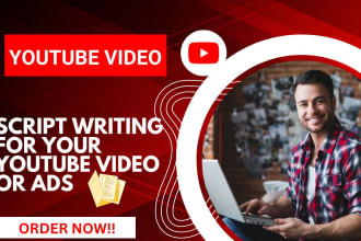 be your video script writer for  youtube, write video script, script writing