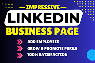 set up your linkedin business page, add employees, market, promote, and grow
