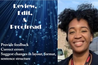 review, edit, proofread, and provide feedback on manuscript