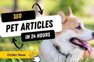 write SEO pet articles and blog posts for cats, dog training