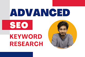 do intent based advanced seo keyword research and competitors analysis