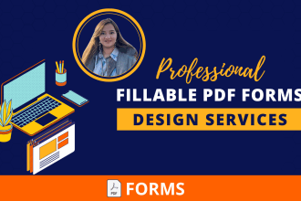 create fillable PDF forms or design fillable pdf
