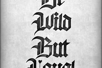 write anything in gothic blackletter calligraphy hand lettering styles