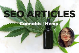 write SEO articles for marijuana cannabis website or cbd blog