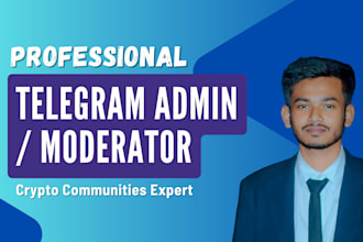 be crypto telegram and discord project admin or moderator
