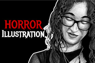 draw horror, creepy or dark fantasy illustration