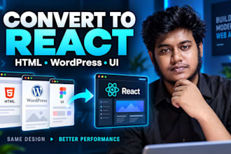 convert HTML to react, wordpress to react, UI to react