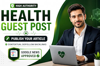 publish article at  high da health guest blog