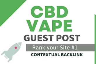make 30 cbd vape backlinks on high metrics sites