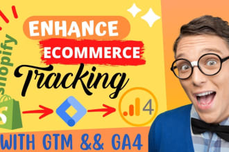 setup ga4 ecommerce tracking, enhanced ecommerce tracking,shopify conversion gtm