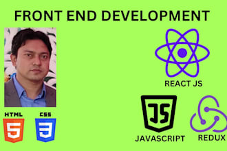 be your front end web developer in react js and javascript