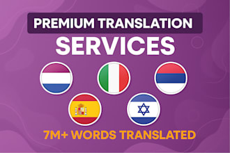 translate transcribe in dutch italian french, spanish russian hebrew translation