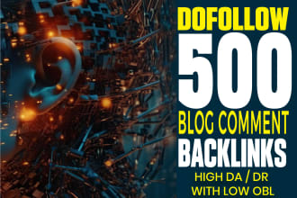 create 500 manual dofollow  blog comment backlinks