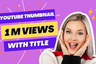 design youtube thumbnails to increase views and engagement