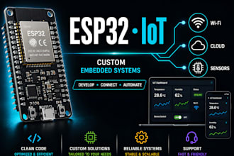 develop custom esp32, arduino and iot based embedded systems