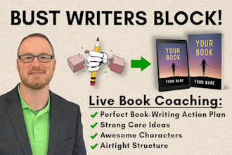 coach you to write your book and beat writers block
