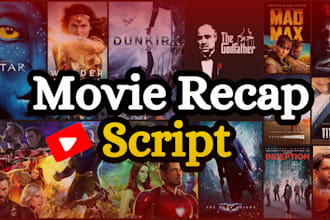 write movie recap script for your channel