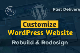 rebuild, redesign and customize wordpress website
